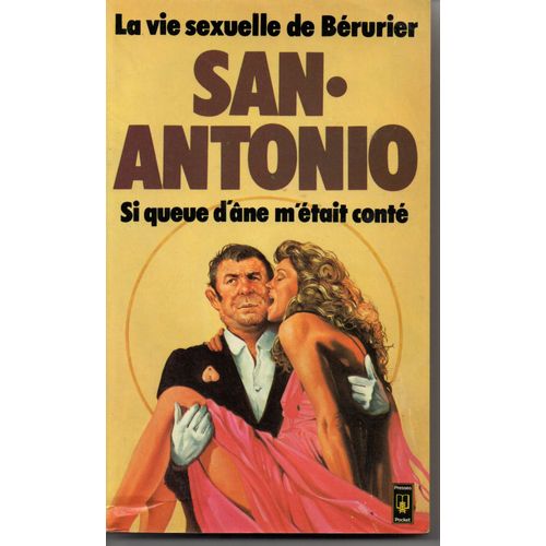 La Vie Sexuelle De Bérurier - Si Queue D'âne M'était Conté "