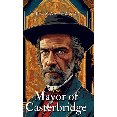 The Mayor Of Casterbridge