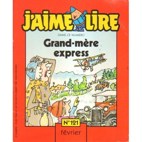 J'aime Lire N°121 De 1987 : Grand-Mère Express