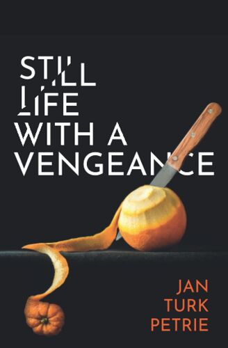 Still Life With A Vengeance