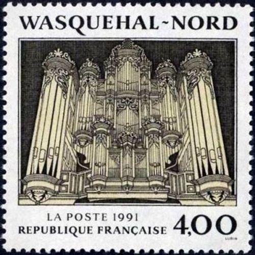 Timbre France 1991, Oblitéré - Wasquehal (Nord) - Le Buffet D'orgue - 4.00 - Yt2706