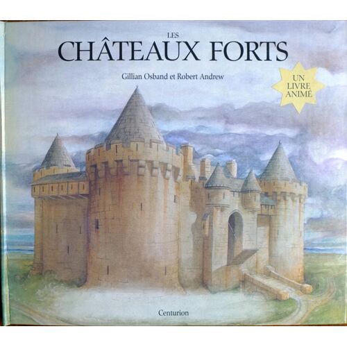 Les Chateaux Forts - Livre Animé