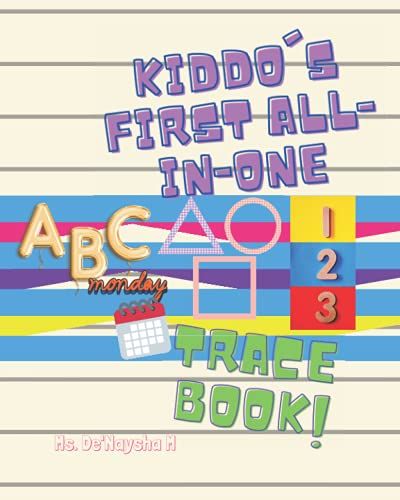 Kiddo's First All-In-One Trace Book!: The Only Trace Workbook Your Kiddo Will Ever Need!