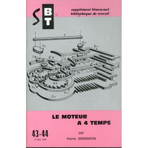 Maquette Moteur À 4 Temps, Sbt Supplément À La Bibliothèque Du Travail Freinet N°43/44