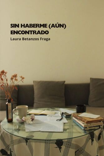 Sin Haberme (Aún) Encontrado