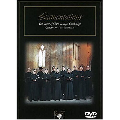 Lamentations - Choir Of Clare College, Cambridge