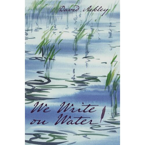 We Write On Water