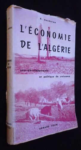 L'economie De L'algérie : Sous-Développement Et Politique De Croissance