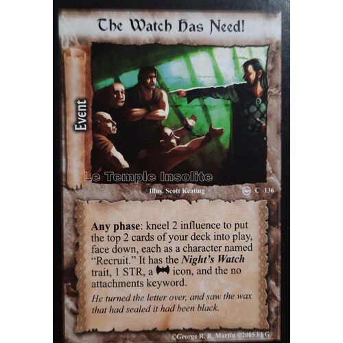 Carte A Game Of Thrones Ccg - The Watch Has Need! C#136