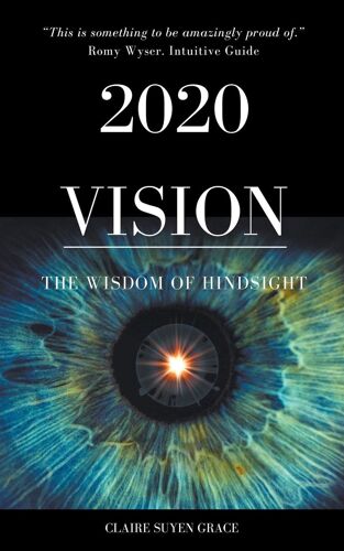 2020 Vision- The Wisdom Of Hindsight