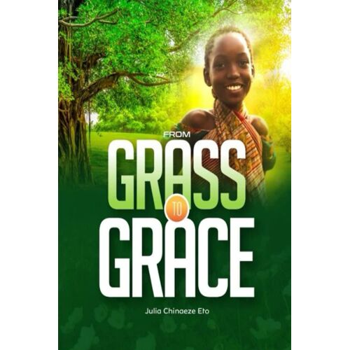 From Grass To Grace
