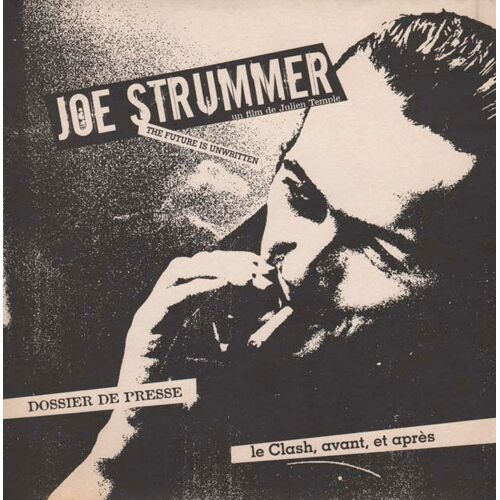 Joe Strummer: The Future Is Unwritten - Dossier De Presse, De Julien Temple, Avec Bono, John Cusack