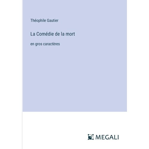La Comédie De La Mort