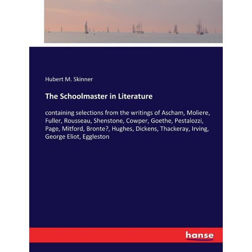 The Schoolmaster In Literature