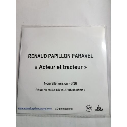 Renaud Papillon Paravel        " Acteur Et Tracteur "