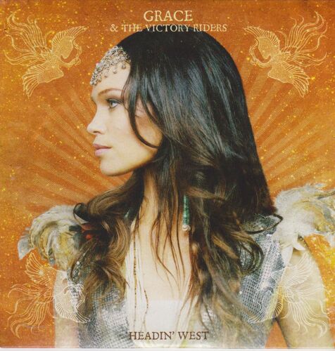 Grace & The Victory Riders Headin'west