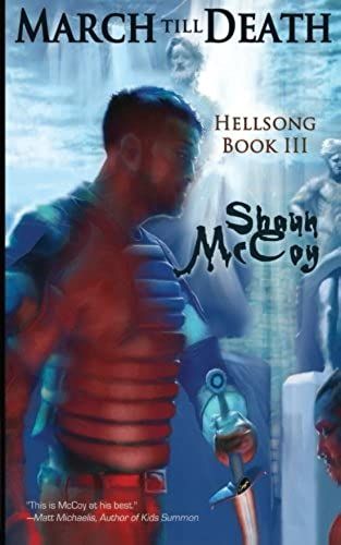 March Till Death (Hellsong) (Volume 3)