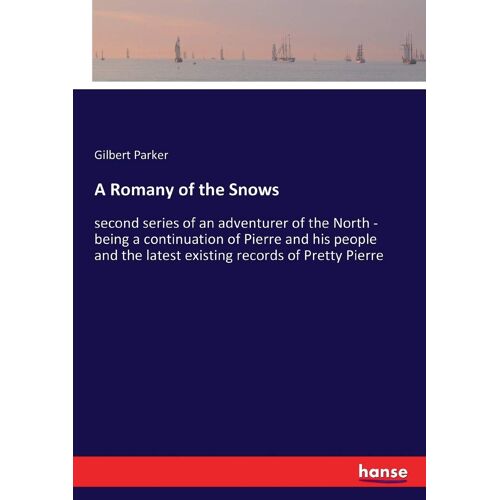 A Romany Of The Snows
