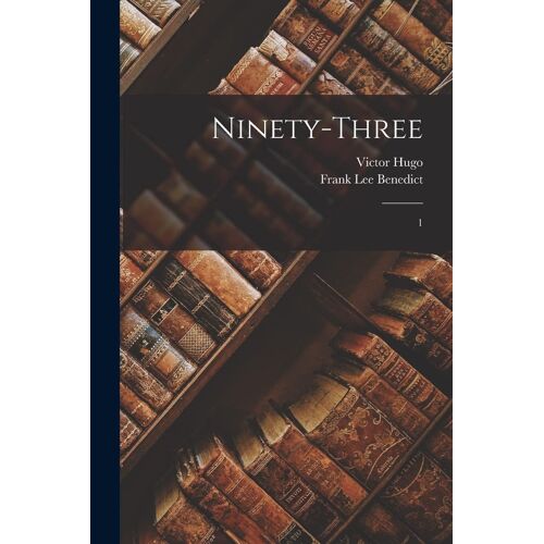 Ninety-Three: 1