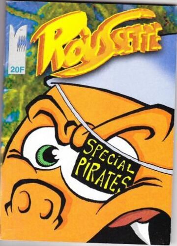 Roussette "Spécial Pirates"