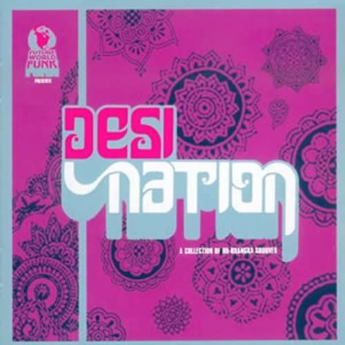 A Collection Of Nu-Bhangra Grooves