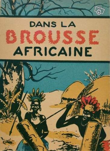 Dans La Brousse Africaine (Le Dr E. G. Marcus En Face De La Maladie Et De La Superstition Dans L'est-Africain)   de MAURIL (M. H.)   Format Beau livre (Livre)