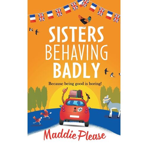 Sisters Behaving Badly