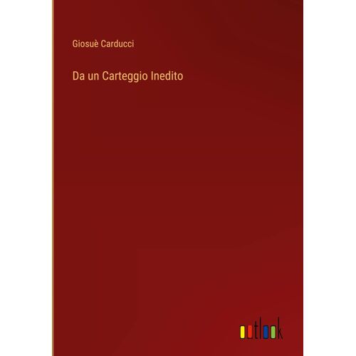 Da Un Carteggio Inedito
