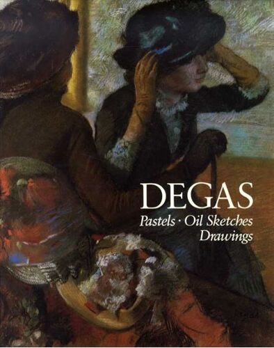 Edgar Degas. Pastels - Dessins - Esquisses.