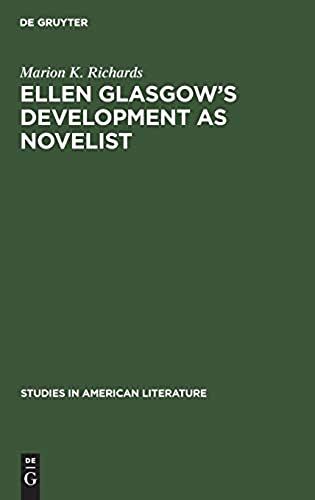 Ellen Glasgow's Development As Novelist