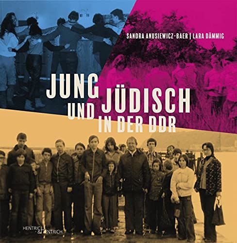 Jung Und Jüdisch In Der Ddr