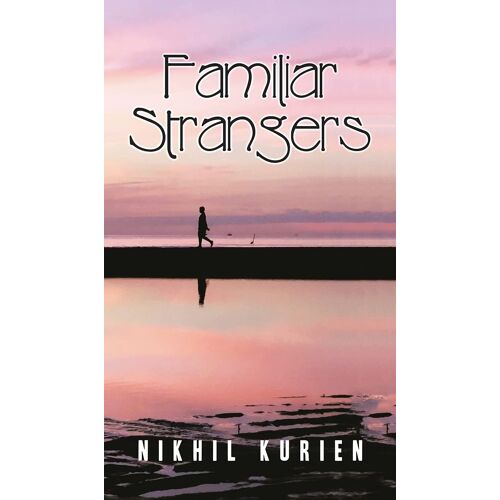 Familiar Strangers