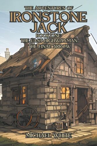 The Adventures Of Ironstone Jack