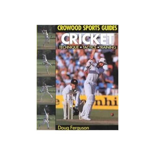 Cricket (Crowood Sports Guides)
