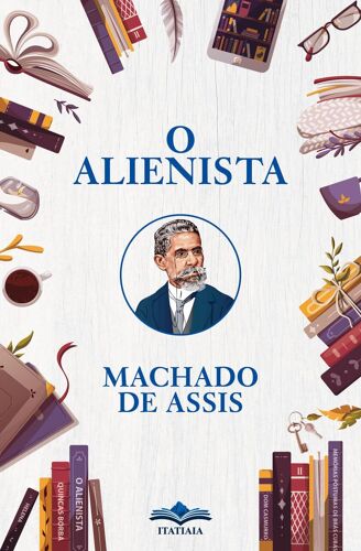 O Alienista