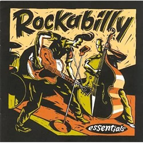 Rockabilly Essentials. 18 Titres U.S.A/1998