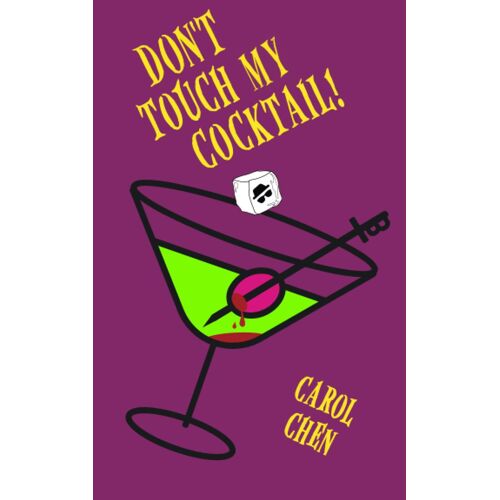 Don't Touch My Cocktail!