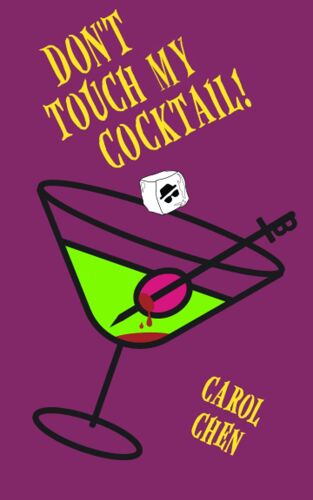 Don't Touch My Cocktail!