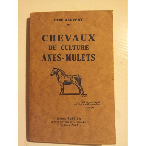 Chevaux De Culture, Ânes, Mulets
