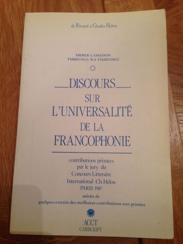 Discours Sur L'universalité De La Francophonie - Contributions Primées