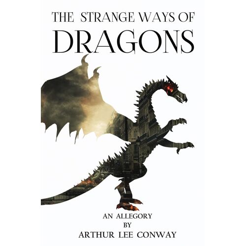 The Strange Ways Of Dragons
