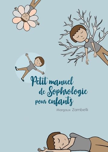 Petit Manuel De Sophrologie Pour Enfants