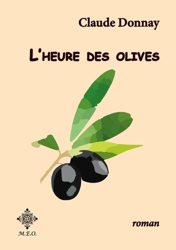 L'heure Des Olives