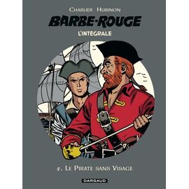 L'intégrale Barbe Rouge Tome 5 - Le Pirate Sans Visage