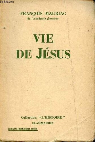Vie De Jésus - Collection L Histoire.