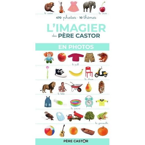L'imagier Du Père Castor En Photos