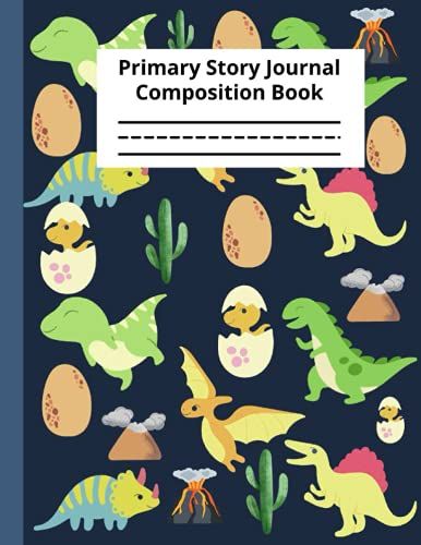 Primary Story Journal Composition Book: Dotted Midline And Picture Space - Grades K-2 Composition School Exercise Book | 120 Story Pages | Early Creative Story Book For Kids (Dinosaur Notebook)