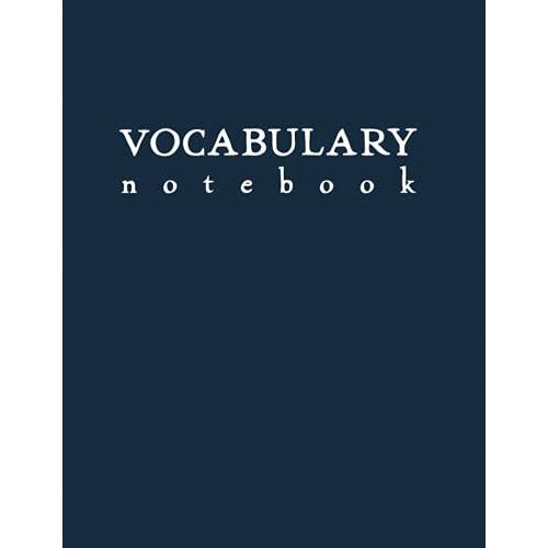 Vocabulary Notebook: Dark Blue Softcover Word Study Journal By Schoolnest (Rainbow Lesson Notebooks: Vocabulary Study Journals)