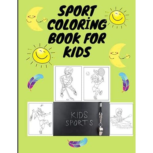 Sport Coloring Book For Kids: Coloring Book Full Of Sports Activities For Kids. Age Range 5-8. They Will Have Fun With Its Abundant Content.
