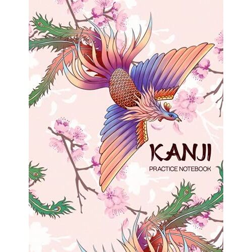 Kanji Practice Notebook: Learn Hiragana Katakana Workbook Genkouyoushi Exercise Book Journal For Beginners. Japanese Writing Practice Book